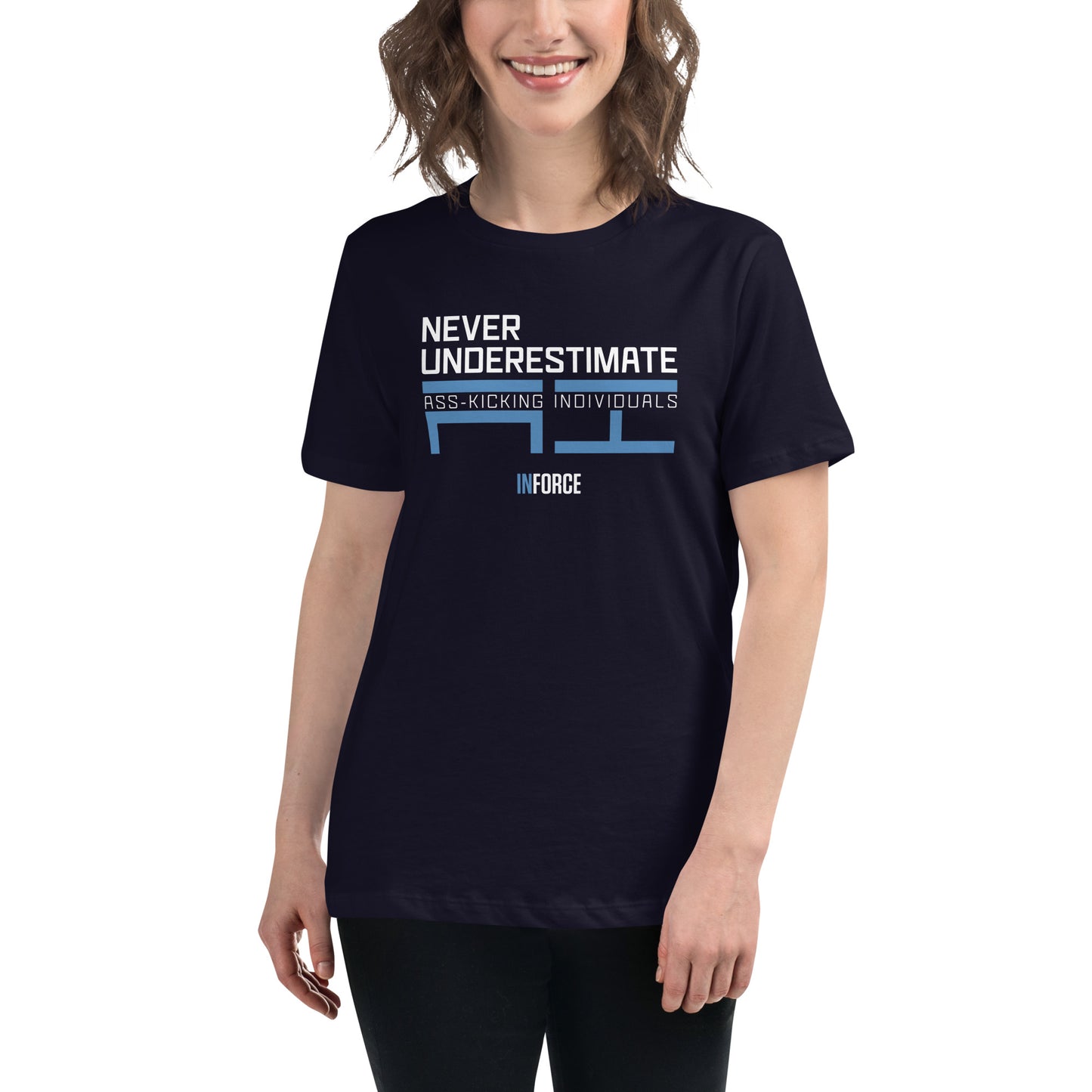 Women's Relaxed Tee (Never Underestimate)