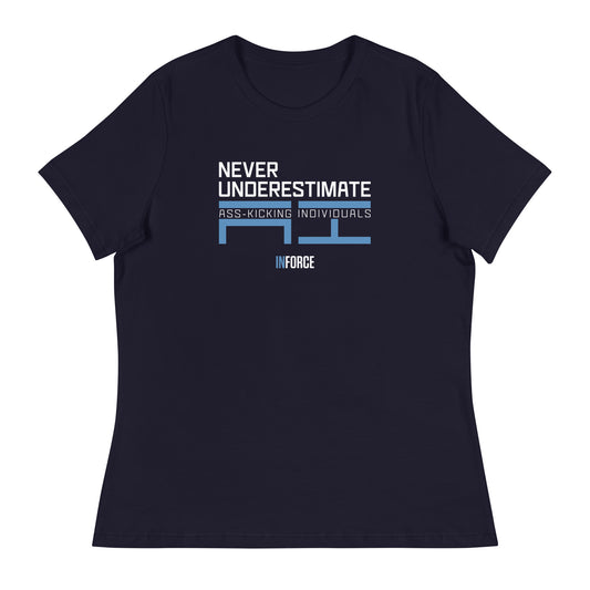 Women's Relaxed Tee (Never Underestimate)